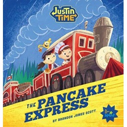 Justin Time: The Pancake Express Book