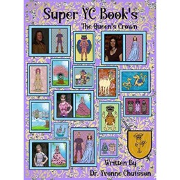 Super YC Books - The Queens Crown..., Chaisson, Dr. Y