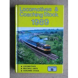 Locomotives and Coaching Stock 1989 Hardback Book