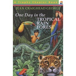 One Day in the Tropical Rain Forest..., George, Jean Cr