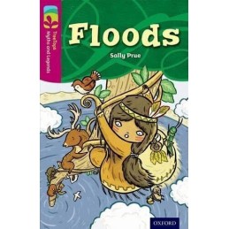 Oxford Reading Tree TreeTops Myths and Legends: Level 10: Floods by Prue, Sally