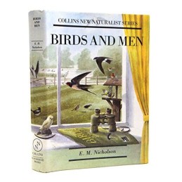 Birds and Men (Collins New Naturalist Series) by Nicholson, E. M. Hardback Book