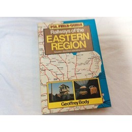 Railways of the Eastern Region: Southern Operating... by Body, Geoffrey Hardback