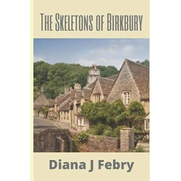 The Skeletons of Birkbury (Peter Hatherall Mystery) by Febry, Diana J Book The