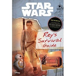 Star Wars: The Force Awakens: Reys Survival Guide (Replica Jou... by Fry, Jason