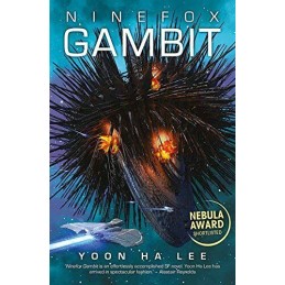 Ninefox Gambit: Volume 1 (The Machineries of Empire) by Yoon Ha Lee Book The