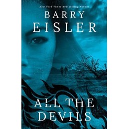 All the Devils: 3 (A Livia Lone Novel, 3) by Eisler, Barry Book Fast