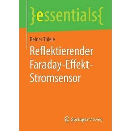 Reflektierender Faraday-Effekt-Stromsensor - 9783658094447