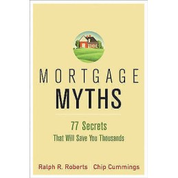 Mortgage Myths - 9780470195871