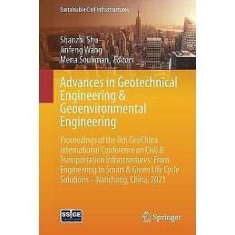 Advances in Geotechnical Engineering & Geoenvironmental Engin... - 9783030801410