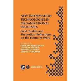 New Information Technologies in Organizational Processes - 9781475759945