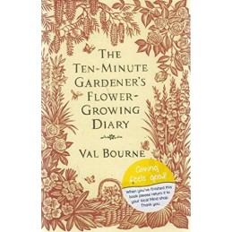 THE TEN MINUTE GARDENER.FLOWER GROWING DIARY (GARDENING) by Val Bourne Book The