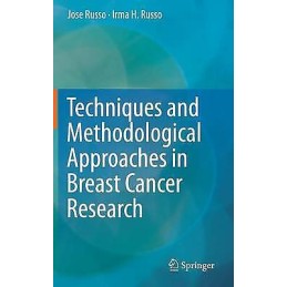 Techniques and Methodological Approaches in Breast Cancer Res... - 9781493907175