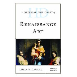 Historical Dictionary of Renaissance Art - 9781442264663
