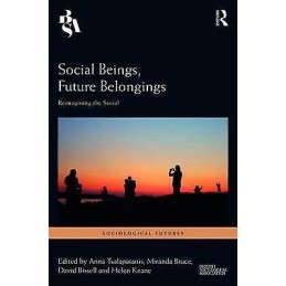 Social Beings, Future Belongings - 9781138709782