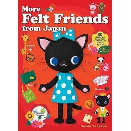 More Felt Friends From Japan - 9781568365466