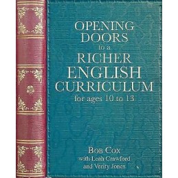 Opening Doors to a Richer English Curriculum for Ages 10 to 13 - 9781785833977