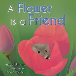 A Flower is a Friend - 9781772782806