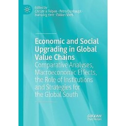 Economic and Social Upgrading in Global Value Chains - 9783030873226