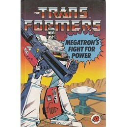Megatrons Fight For Power: Bk. 2 (Transformers S.) by John, Grant Hardback Book