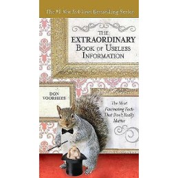 The Extraordinary Book of Useless Information - 9780399165177