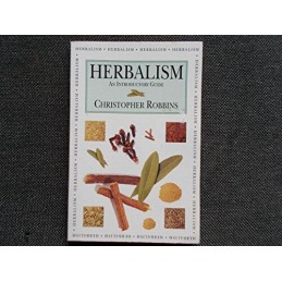 Herbalism - An Introductory Guide by Christopher Robbins Paperback Book The