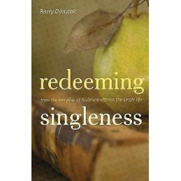Redeeming Singleness - 9781433505881