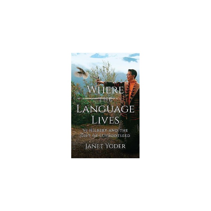Where the Language Lives - 9781954854260