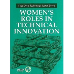 Womens Roles in Technical Innovation - 9781853393075