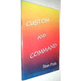 Custom and Command: Encouragement from the Scripture... by Firth, Stan Paperback