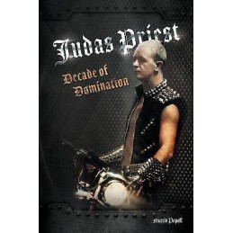 Judas Priest: Decade Of Domination - 9781912782635