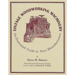 Vintage Woodworking Machinery - 9781879335752