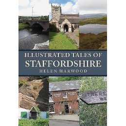 Illustrated Tales of Staffordshire - 9781398107762