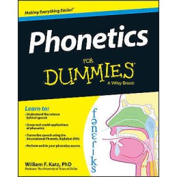 Phonetics For Dummies - 9781118505083