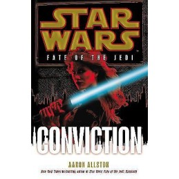 Star Wars: Fate of the Jedi: Conviction - 9780099542773
