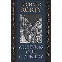 Achieving Our Country - 9780674003125