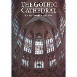 The Gothic Cathedral - 9780500276815