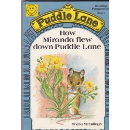 How Miranda Flew Down Puddle Lane (Puddle La... by McCullagh, Sheila K. Hardback