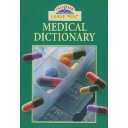 Medical Dictionary : ( Large Print ), GEDDES AND GROSSE