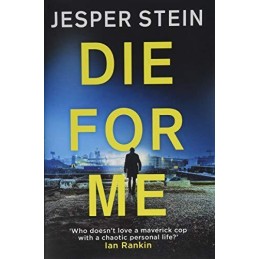 Die For Me: the international bestsell..., Jesper Stein
