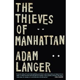 The Thieves of Manhattan by Langer, Adam Book