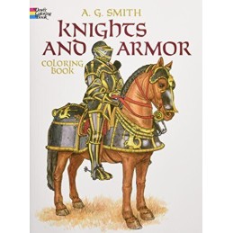Knights and Armour Colouring Book (Dover Fashion Co... by Smith, A. G. Paperback