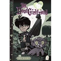 My Dead Girlfriend: Volume 1 A Tryst of Fate: v. 1 by Wight, Eric Paperback
