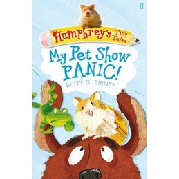 Humphreys Tiny Tales 1: My Pet Show Panic! by Birney, Betty G. Paperback Book